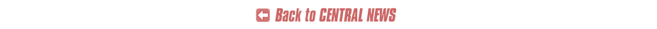 back to Central News Homepage